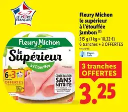 Lidl Fleury michon le supérieur à l'étouffée jambon offre