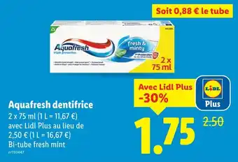 Lidl Aquafresh dentifrice offre