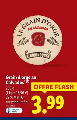Lidl E. graindorge grain d’orge au calvados offre