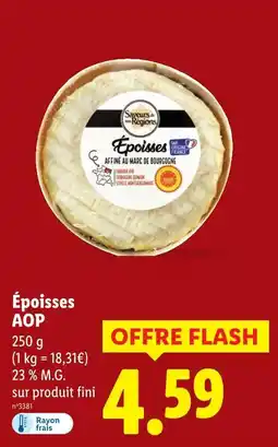 Lidl Saveurs de nos régions époisses aop offre