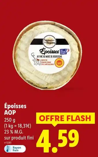 Lidl Saveurs de nos régions époisses aop offre