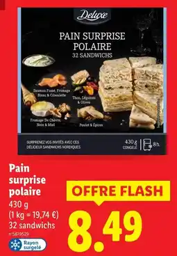 Lidl Deluxe pain surprise polaire offre