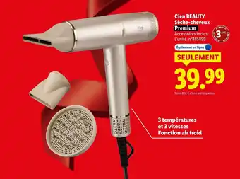 Lidl Cien beauty sèche-cheveux premium offre