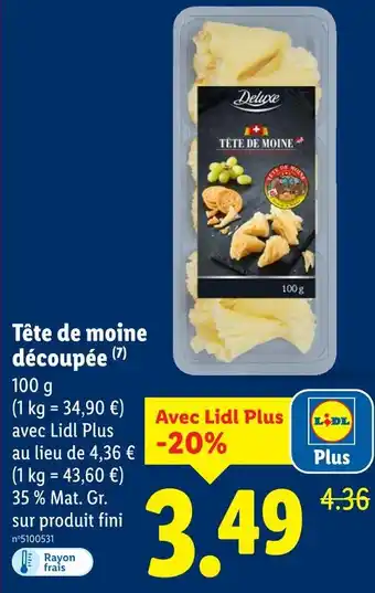Lidl Deluxe tête de moine découpée offre