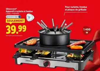 Lidl Silvercrest appareil à raclette et fondue offre