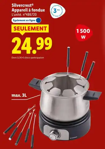 Lidl Silvercrest appareil à fondue offre
