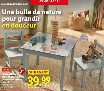 Lidl Livarno home table et deux chaises pour enfant cerf ou renard offre