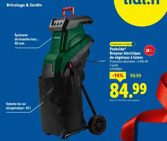 Lidl Parkside broyeur électrique de végétaux à lames offre