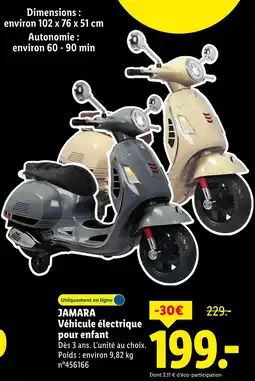 Lidl Jamara véhicule électrique pour enfant offre