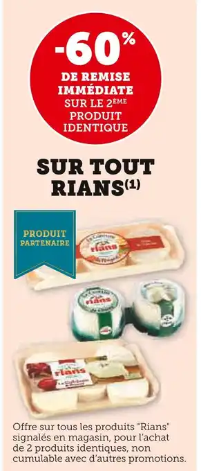 Super U Rians -60% de remise immédiate sur le 2ème produit identique sur tout rians offre