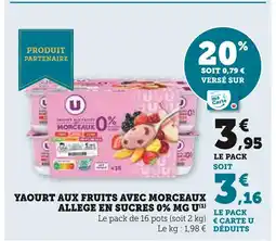 Super U U yaourt aux fruits avec morceaux allégé en sucres 0% mg offre