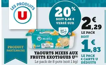 Super U U yaourts mixes aux fruits exotiques offre