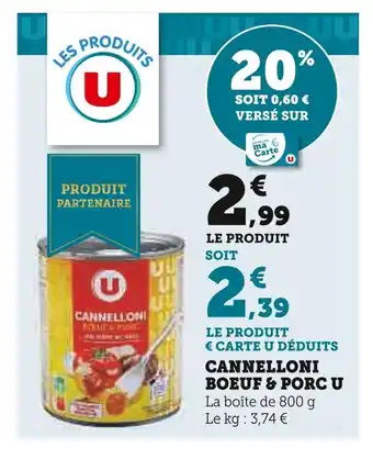 Super U U cannelloni boeuf & porc offre