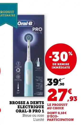 Super U Oral-b brosse à dents électrique pro 1 offre