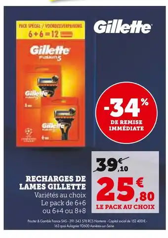 Super U Gillette recharges de lames offre