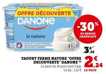 Super U Danone yaourt ferme nature offre découverte offre