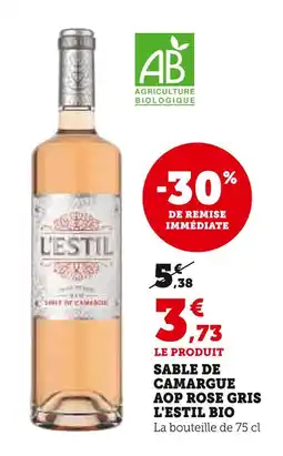 Super U L'estil bio sable de camargue aop rosé gris bio offre