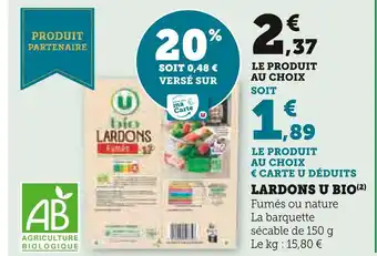 Super U U bio lardons offre