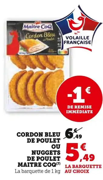 Super U Maitre coq cordon bleu de poulet offre