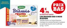 Super U Bledina les brassés des 6 mois offre