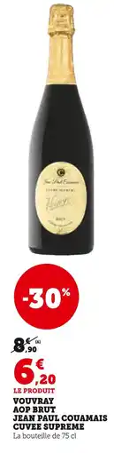 Super U Jean paul couamais vouvray aop brut cuvée suprême offre