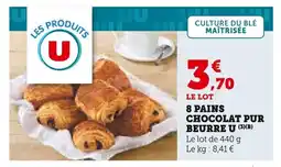Super U U 8 pains chocolat pur beurre offre
