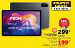 Super U Tablette xiaomi redmi pad 2 offre