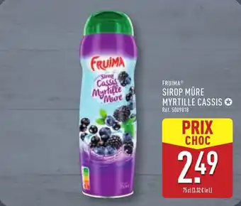 ALDI Fruima sirop mûre myrtille cassis offre
