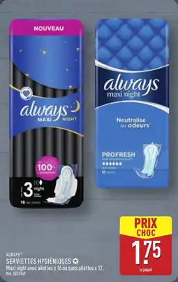 ALDI Always serviettes hygiéniques offre