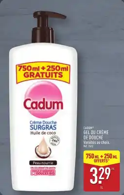ALDI Cadum gel ou crème de douche offre