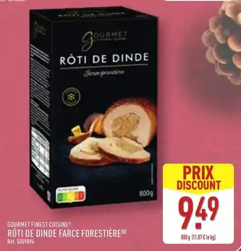 ALDI Gourmet finest cuisine rôti de dinde farce forestière offre