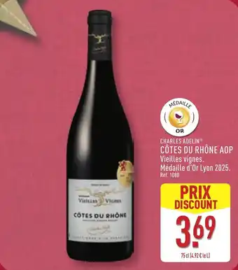 ALDI Charles adelin côtes du rhône aop offre