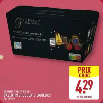 ALDI Gourmet finest cuisine ballotin chocolats liqueurs offre
