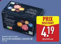 ALDI Gourmet finest cuisine ballotin chardons liqueurs offre