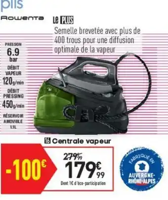 Conforama Centrale vapeur offre