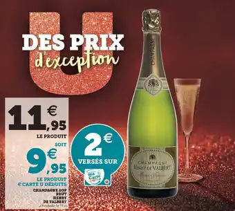 Super U Champagne AOP Brut Henry de Valbert offre