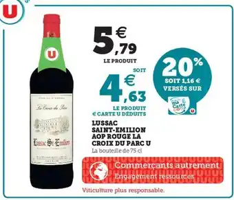 Super U Lussac Saint-Emilion AOP Rouge La Croix du Parc U offre