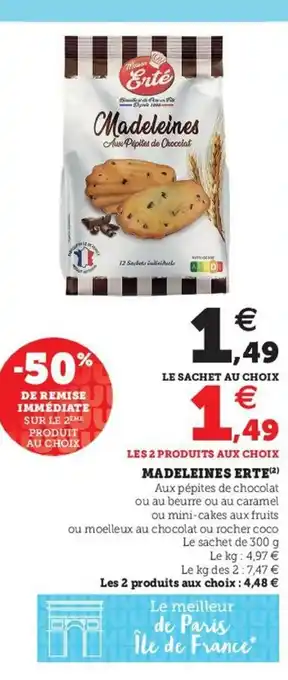 Super U Madeleines Erte offre