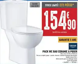 Brico Cash GROHE Pack wc bau ceramic à poser offre