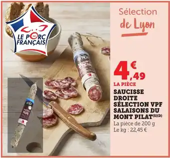Bi1 Saucisse droite sélection vpf salaisons du mont pilat offre