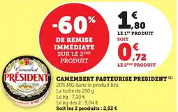 Bi1 PRESIDENT Camembert pasteurise offre