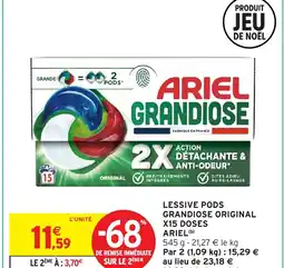Intermarché LESSIVE PODS GRANDIOSE ORIGINAL X15 DOSES offre