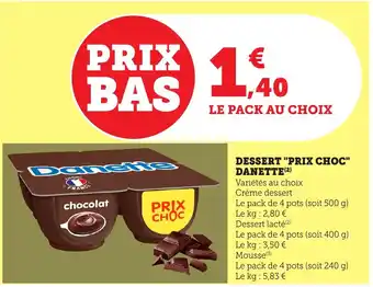 Bi1 DANETTE Dessert "prix choc" offre