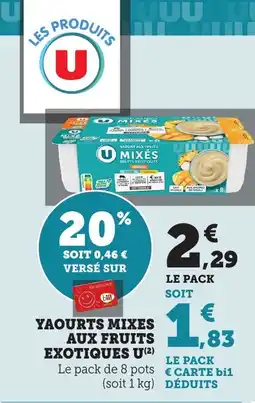 Bi1 U Yaourts mixes aux fruits exotiques offre