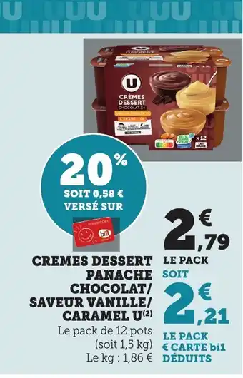 Bi1 U Cremes dessert chocolat/ saveur vanille/ caramel offre
