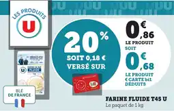 Bi1 U Farine fluide t45 offre