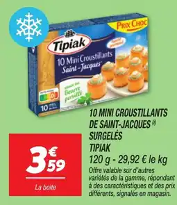Netto 10 mini croustillants de saint-jacques surgelés tipiak offre