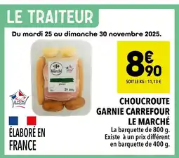 Supeco Carrefour le marché choucroute garnie offre