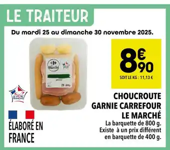 Supeco Carrefour le marché choucroute garnie offre