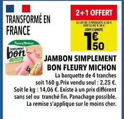 Supeco Fleury michon jambon simplement bon offre